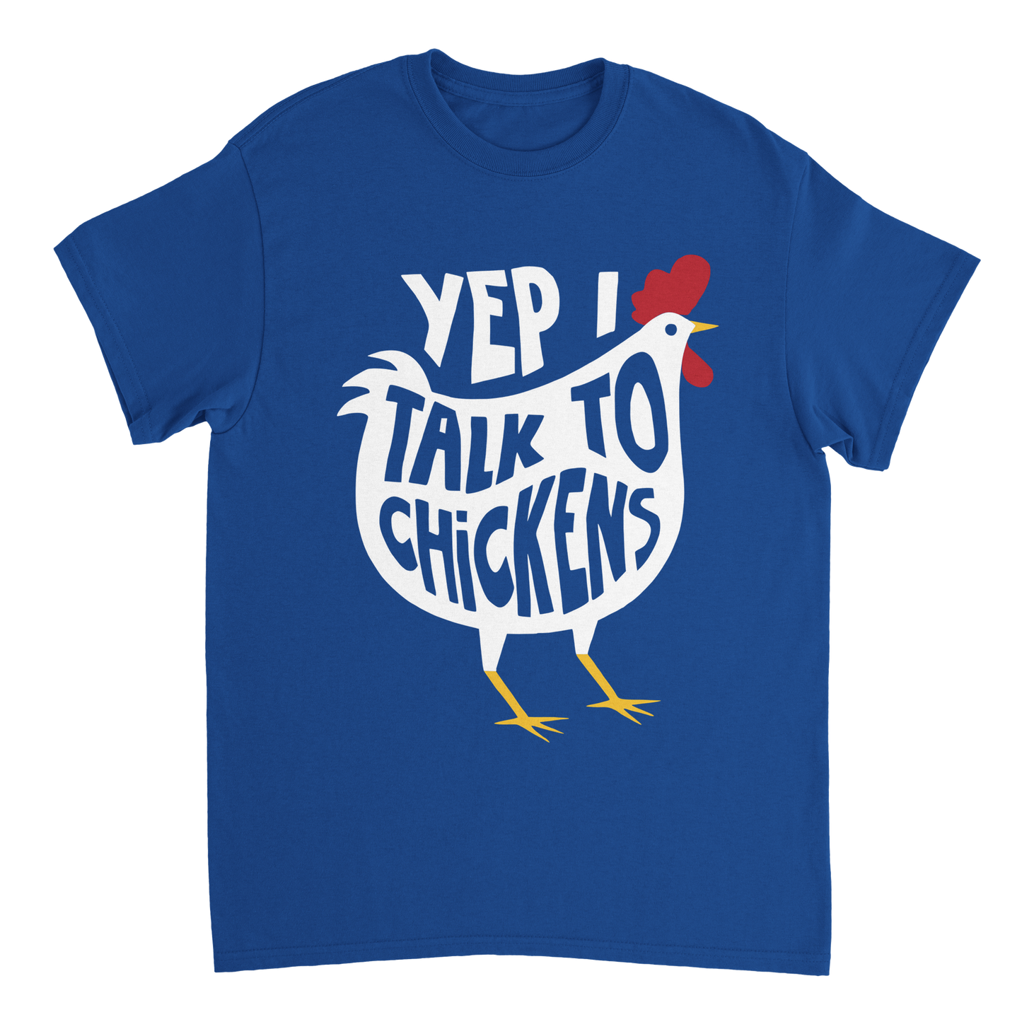 Yep I Talk To Chickens Hühner T-Shirt