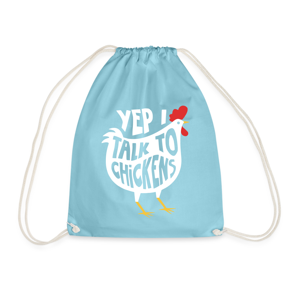 Yep I Talk To Chickens Hühner-Turnbeutel (dunkel) - Aqua