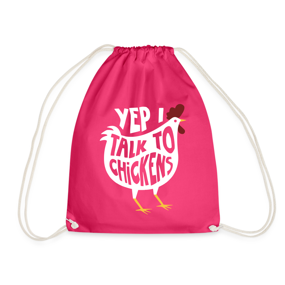 Yep I Talk To Chickens Hühner-Turnbeutel (pink) - Fuchsia