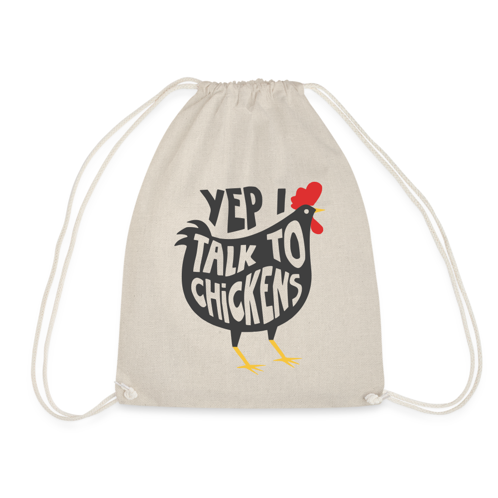 Yep I Talk To Chickens Hühner-Turnbeutel (hell) - Natur